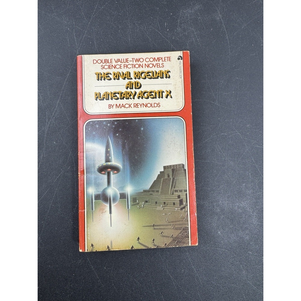 The Rival Rigelians and Planetary Agent X by Mack Reynolds Ace Books